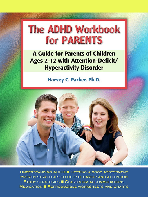 Title details for The ADHD Workbook for Parents by Harvey C. Parker - Available